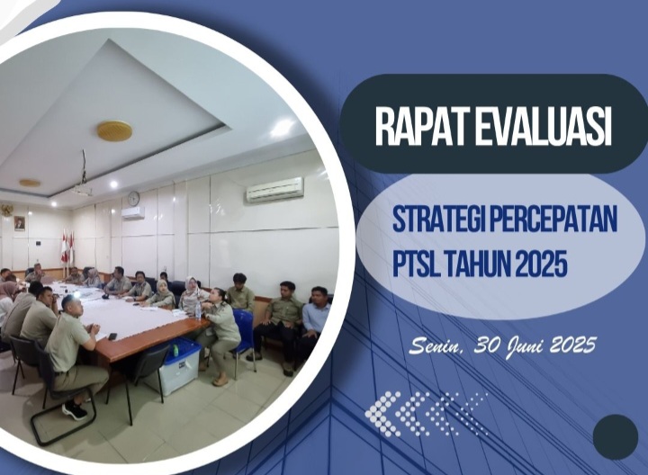 Evaluasi Strategi PTSL